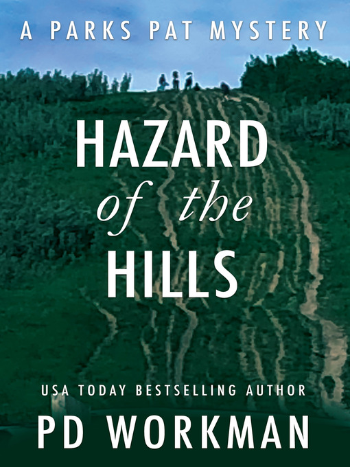 Title details for Hazard of the Hills by P.D. Workman - Available
